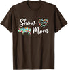 Show Pig Mom Shirt Show Pig Mom, Farmer mom, Happy Mothers Day T-Shirt - Brown