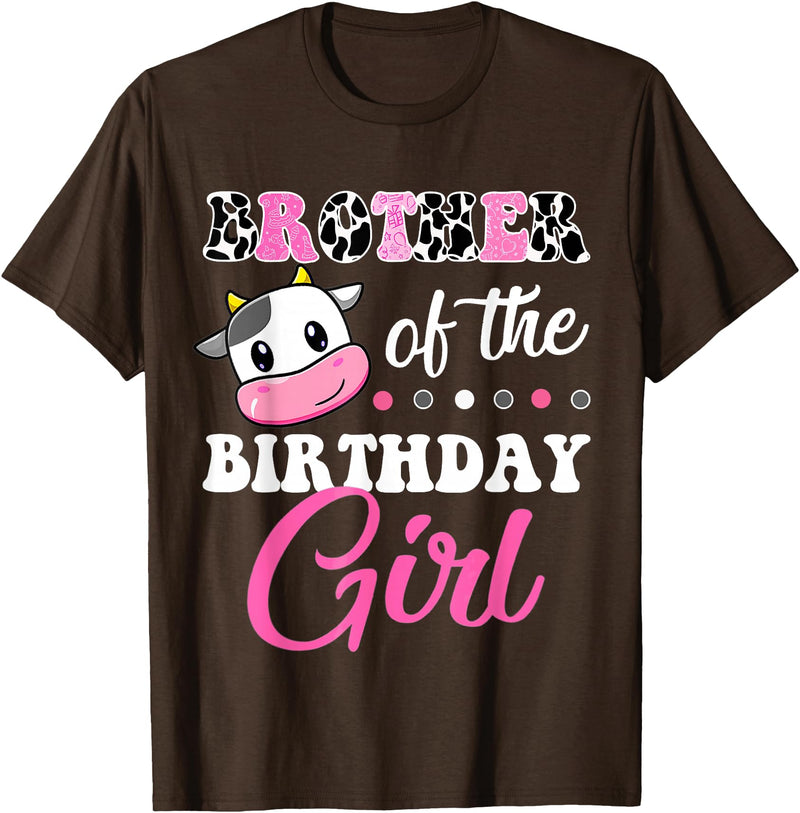 Cow Lover Birthday Men Women Kids Shirts & Gifts Brother Of The Birthday Girl Family Matching Farm Cow T-Shirt - Brown