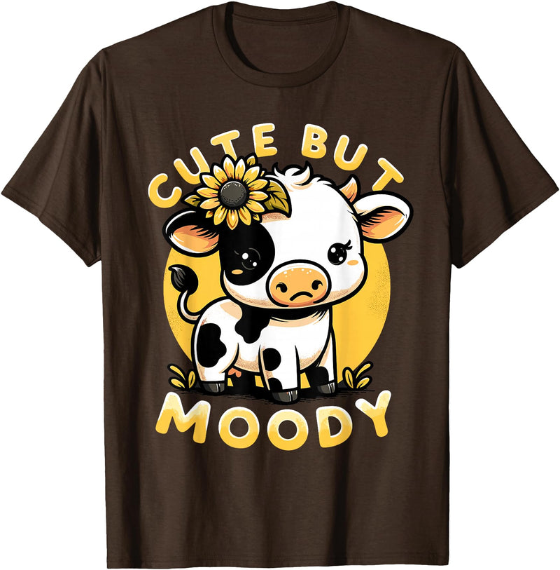 Cowgirl & Cow Lover Calf Gifts for Girls &Women Cute But Moody, Cute Cow, Kids, Farm & Baby Cow Sunflower T-Shirt - Brown
