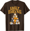 Guinea Pig Shirts For Men Women Kids Gift Easily Distracted by Guinea Pigs Funny Cavy Men Women Kids T-Shirt - Brown