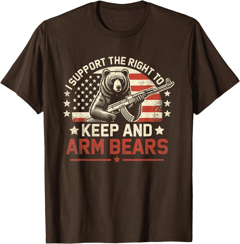 Right to Arm Bears Meme Funny Design Tees I Support the Right to Keep and Arm Bears Funny Meme Design T-Shirt - Brown