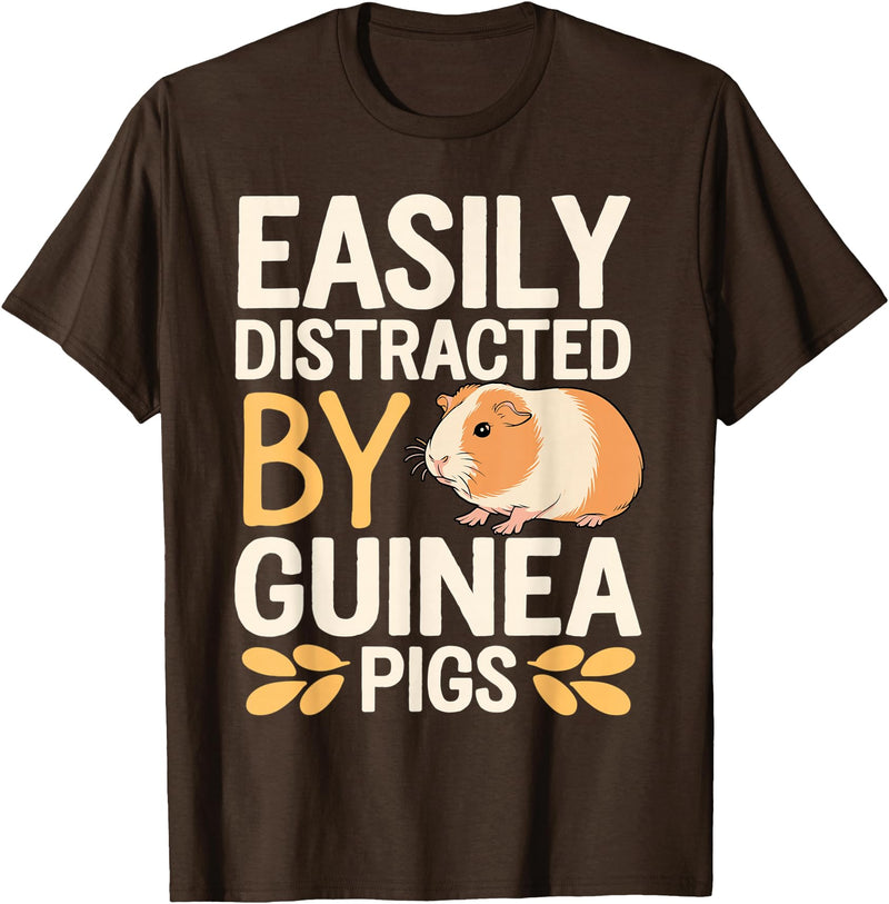 Easily Distracted by Guinea Pigs Outfit Guinea Pigs Jokes Easily Distracted by Guinea Pigs Sarcastic T-Shirt - Brown