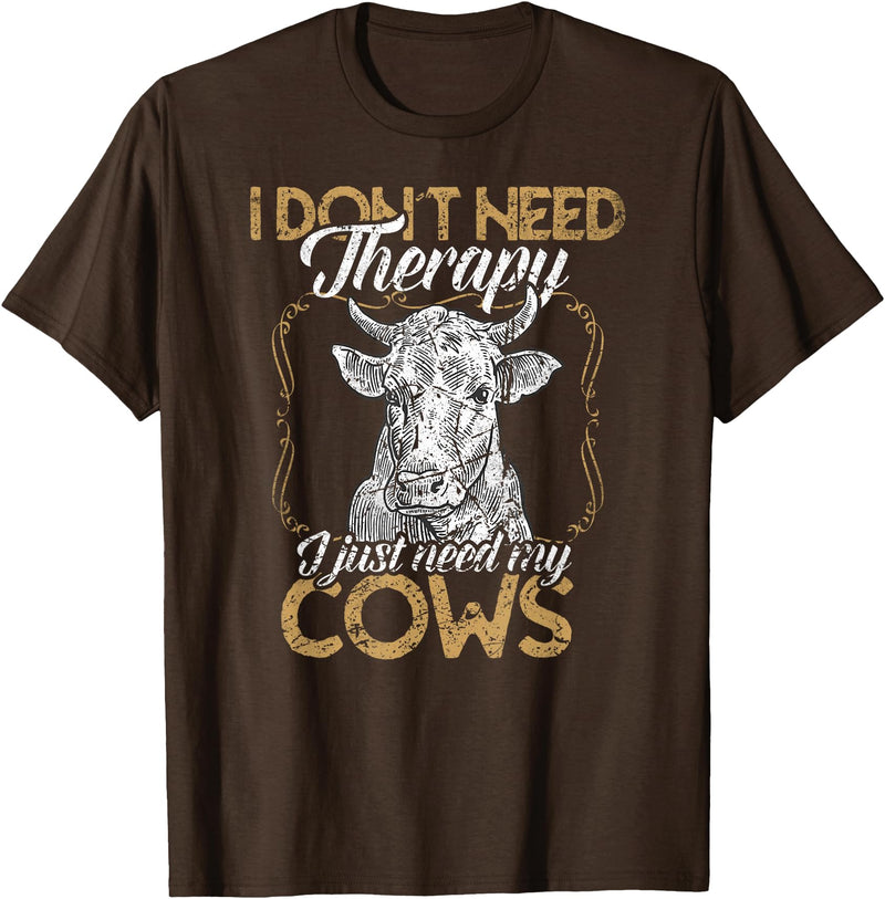 Kuh Kühe Rinder Cow Landwirt Geschenke Bekleidung Ich brauche keine Therapie nur meine Kühe Kuh Landwirt T-Shirt - Brown