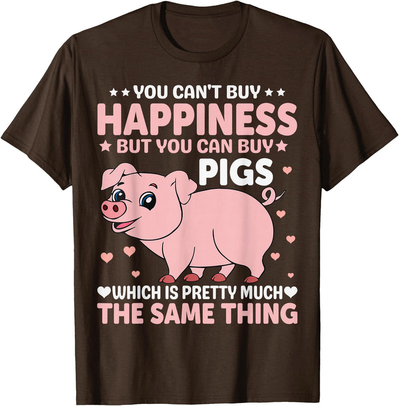 Funny Pig Farm Piggy Farmer Farming Gifts DAIMMER You Can't Buy Happiness But You Can Buy Pigs Which Is Pretty T-Shirt - Brown