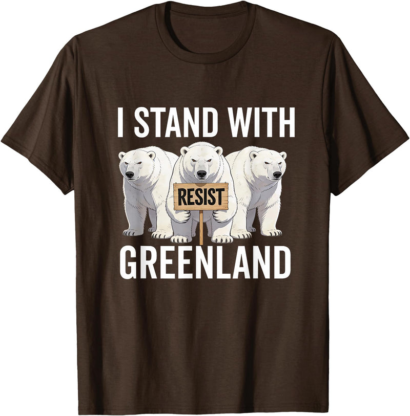 I stand with Greenland Merch Apparel I Stand with Greenland Protest Polar Bear Greenland Denmark T-Shirt - Brown