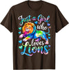 Funny Lion Lover Lion Animal Just a Girl Who Loves Lions T-Shirt - Brown