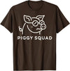 Pig Farm Style Gifts BY TEERA Piggy Squad Cute Pig Design for Animal Lovers T-Shirt - Brown