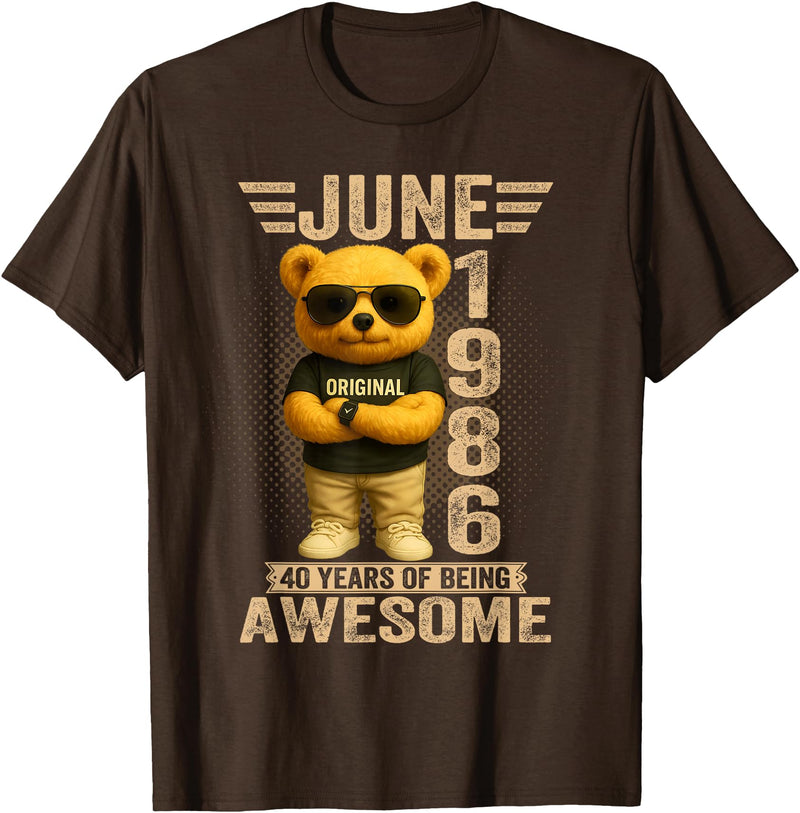 June 1986 40th Birthday Gifts for Men Women 40 Year Old June 1986 Teddy Bear 40th Birthday Men Women T-Shirt - Brown
