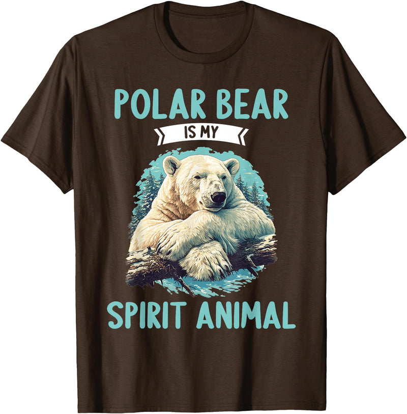 Polar Bears Polar Bear Lovers Shop Polar Bears Polar Bear is my spirit animal T-Shirt - Brown