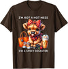 Cute Highland Cow I'm Not A Mess I'm Not A Hot Mess I'm A Spicy Disaster Cheeky Highland Cow T-Shirt - Brown