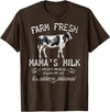 New Mommy Breastfeeding HumorDesigns for Women Funny Breastfeeding Mama's Milk Cow Farm Lacatation New Mom T-Shirt - Brown