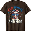 Patriotic Farm Cow Independence Day Red White and Moo Patriotic USA Flag Cow 4th of July T-Shirt - Brown