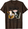 If We Get In Trouble It's My sister's Fault Shirt If We Get In Trouble It's My Sister's Fault Heifer Cow T-Shirt - Brown