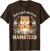 Just a Girl Who Loves Hamsters Cute Floral Pet Aesthetic T-Shirt - Brown