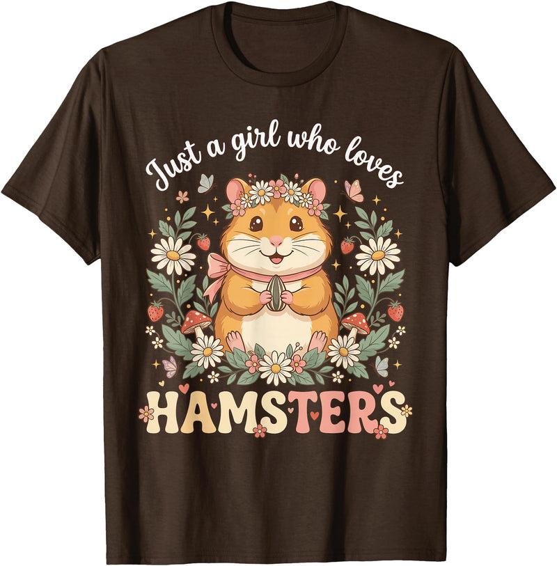 Just a Girl Who Loves Hamsters Cute Floral Pet Aesthetic T-Shirt - Brown