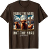 Follow The Word Not The Herd Christian Western Highland Cow T-Shirt - Brown