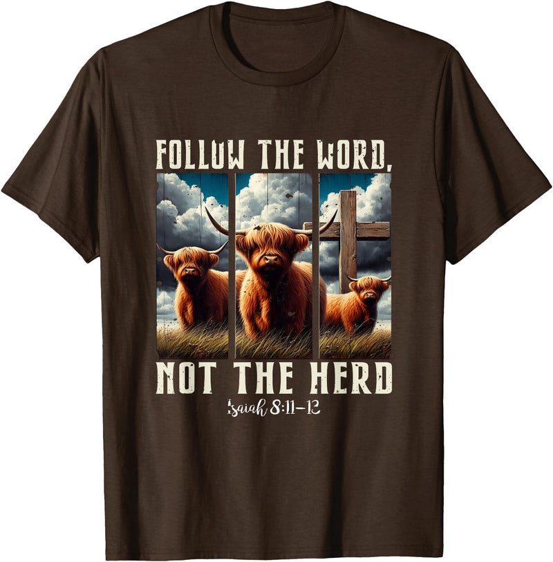 Follow The Word Not The Herd Christian Western Highland Cow T-Shirt - Brown