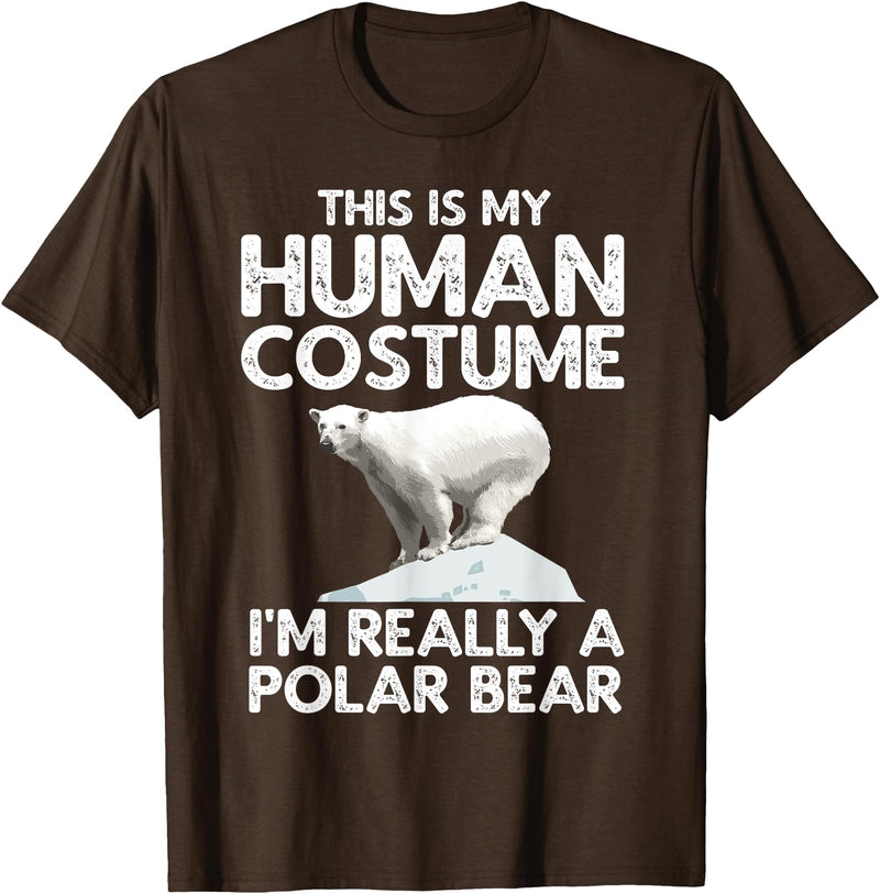 Polar Bear Gift Polar Bear Accessories & Stuff Cool Polar Bear for Men Women Human Costume Animal Halloween T-Shirt - Brown