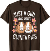 Just a Girl Who Loves Guinea Pigs Guinea Pig For Girls Teenagers Guinea Pigs Adoption T-Shirt - Brown