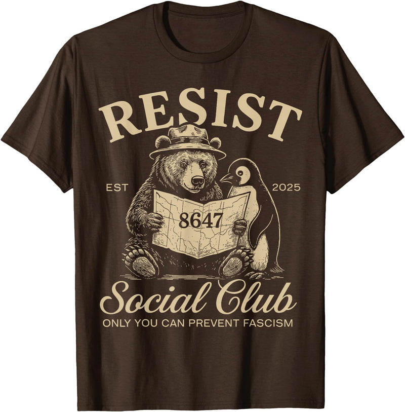 Bear Penguin Flippers Up Tees Bears Penguins Resist Social Club Only You Can Prevent T-Shirt - Brown