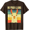 Funny Llama Gift Llama Lover Accessories & Stuff Cool Llama for Men Women No Prob Llama Alpaca Farming Animal T-Shirt - Brown