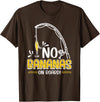 Funny Fishing Gifts for Men and Women No Bananas Fishing Saying Fisherman Fishing T-Shirt - Brown