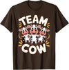 Cow Design for Cow Lovers Team Cow Stuff | Cow Costume | Farm Product Products for Cow T-Shirt - Brown