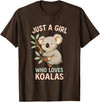 Koala Lover Designs Just A Girl Who Loves Koalas - Koala Bear Nature T-Shirt - Brown