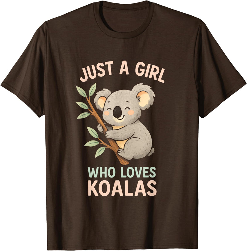 Koala Lover Designs Just A Girl Who Loves Koalas - Koala Bear Nature T-Shirt - Brown