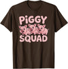 Piggy Squad - Matching Outfit Pig Lover Design T-Shirt - Brown