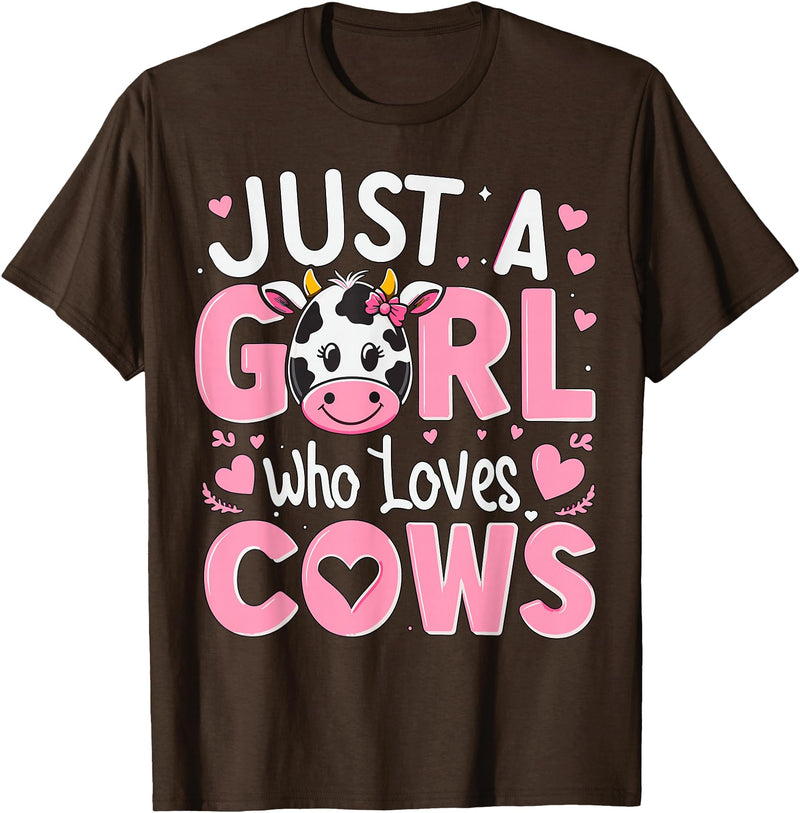 Funny Cow Farm Animal Lover Cow Cute Just a Girl Who Loves Cows T-Shirt - Brown