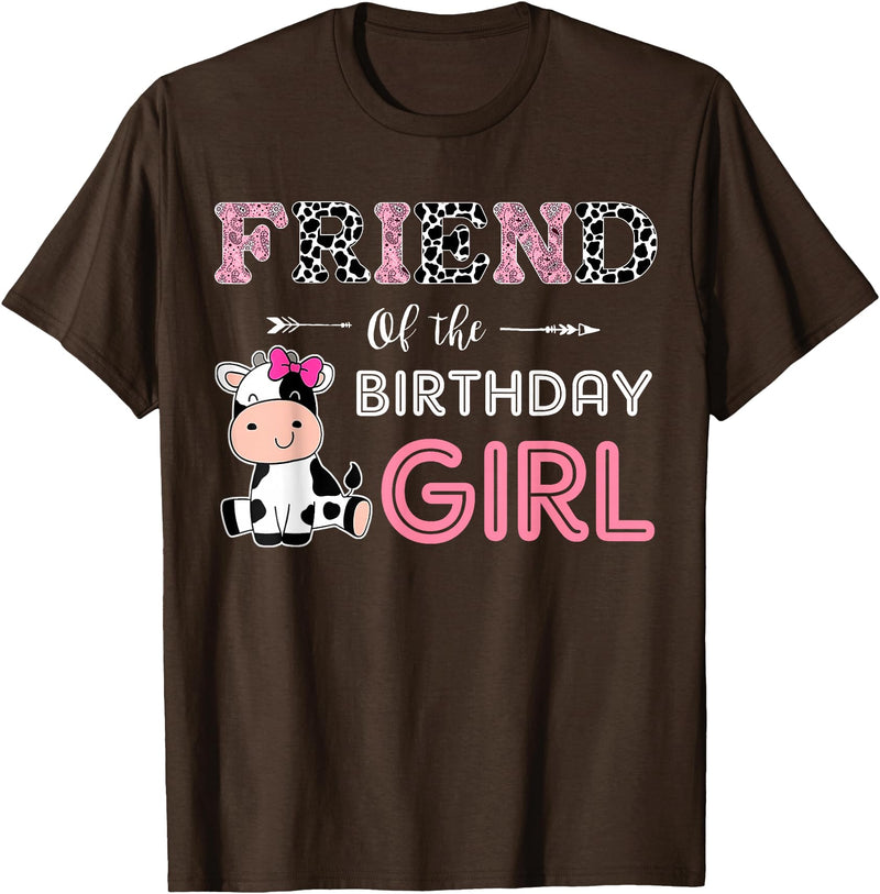 Cow Birthday Cow Lover Gifts For Family Men Woman Friend of The Birthday Girl Farm Cow Friend Matching Family T-Shirt - Brown
