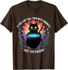 Funny Sarcastic Humor Apparel If You Can't Kill Them With Kindness Funny Sarcastic Cat T-Shirt - Brown