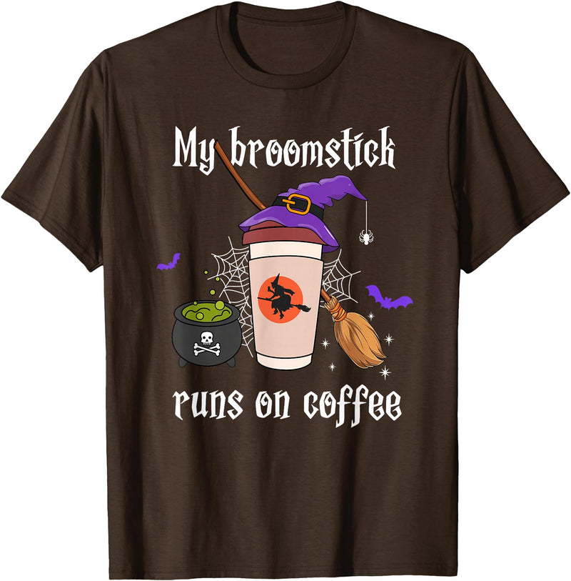 Spooky Caffeine Witch Fall Festival Designs Witch Halloween My Broomstick Runs On Coffee Women T-Shirt - Brown