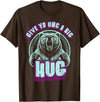 Playful Grizzly Bear s Family Hugs Co. Uncle Grizzly Bear Hug s Give Yo UNC A Big Hug T-Shirt - Brown