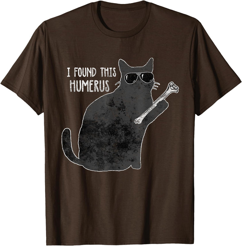 Funny Skeleton Halloween shirts for Men Women Kids I Found This Humerus Funny Black Cat Halloween Anatomy Pun T-Shirt - Brown