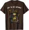 Funny Witch Frog Off To Be Spooky Halloween T-Shirt - Brown