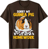 Sorry My Guinea Pig Ate My Homework Funny Pet Rodent Hamster T-Shirt - Brown