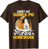 Sorry My Guinea Pig Ate My Homework Funny Pet Rodent Hamster T-Shirt - Brown
