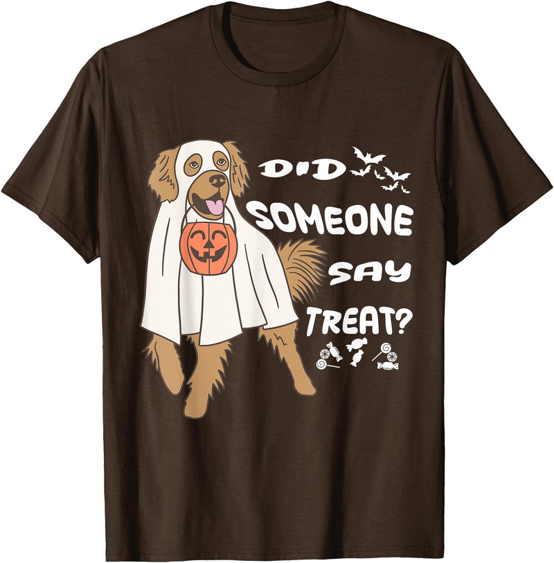Funny Halloween Golden Retriever Owner Gifts Ideas Funny Halloween Ghost Golden Retriever Did Someone Say Treat T-Shirt -