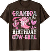 Pink Western Cowgirl Bday Party Family Matching Grandpa Of The Birthday Cow-Girl Rodeo Cowgirl Bday T-Shirt - Brown