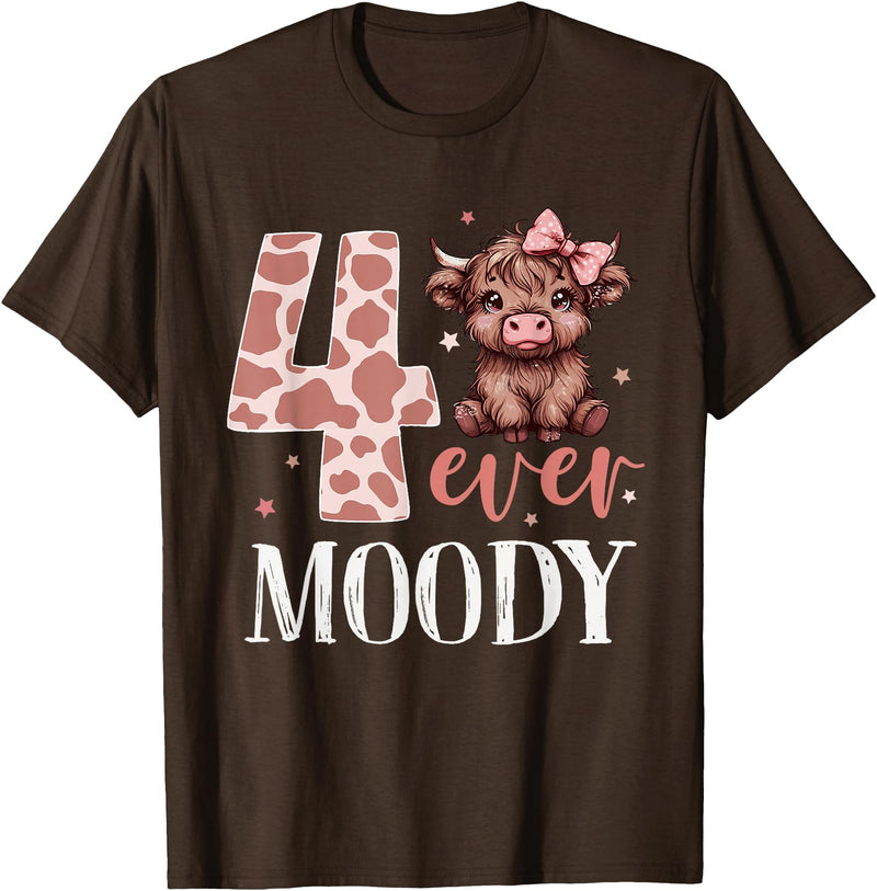 Highland Cow Print 4 Year Old Girl Birthday Gifts 4 Ever Moody Scottish Highland Cow 4th Birthday Girl T-Shirt - Brown