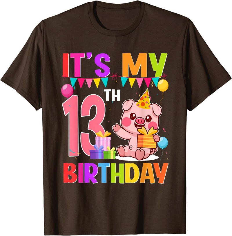 13th Birthday Pig Gift For Boys Girls 13 Years Old Birthday Pig Theme Party It's My 13th Birthday T-Shirt - Brown