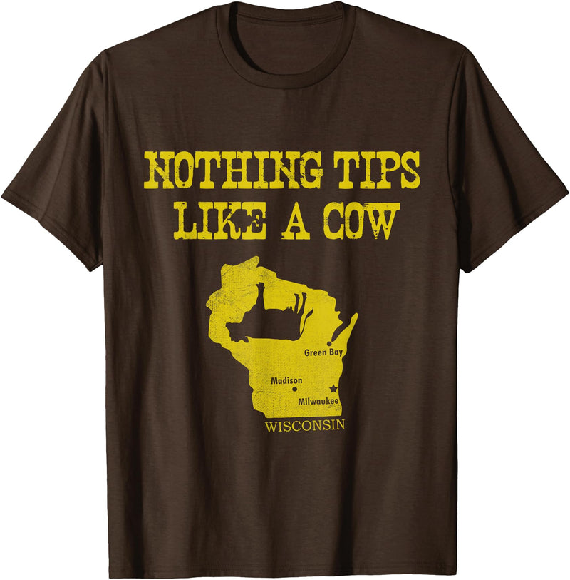 Funny Farm Nothing Tips Like A Cow Wisconsin T-Shirt - Unisex-Adults, Green, Small, Short Sleeve, Cotton, Polyester - Brown