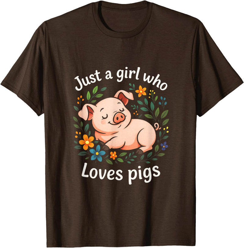 Pig Lovers Designs Just a Girl Who Loves Pigs - Pig Love T-Shirt - Brown