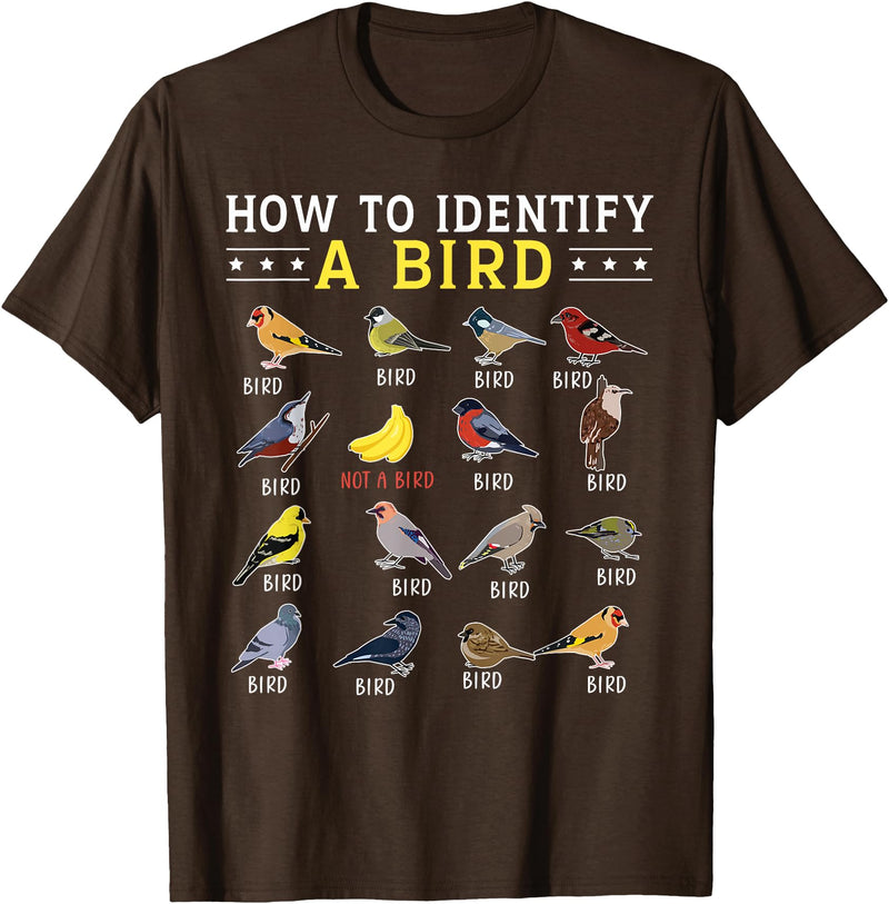 Bird Watching | Birds Lover How to Identify A Bird | Bird Watcher | Bird Lover T-Shirt - Brown