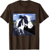 Chat Is This Real Skateboarding Dairy Cow Tees Chat Is This Real Skateboarding Dairy Cow T-Shirt - Brown