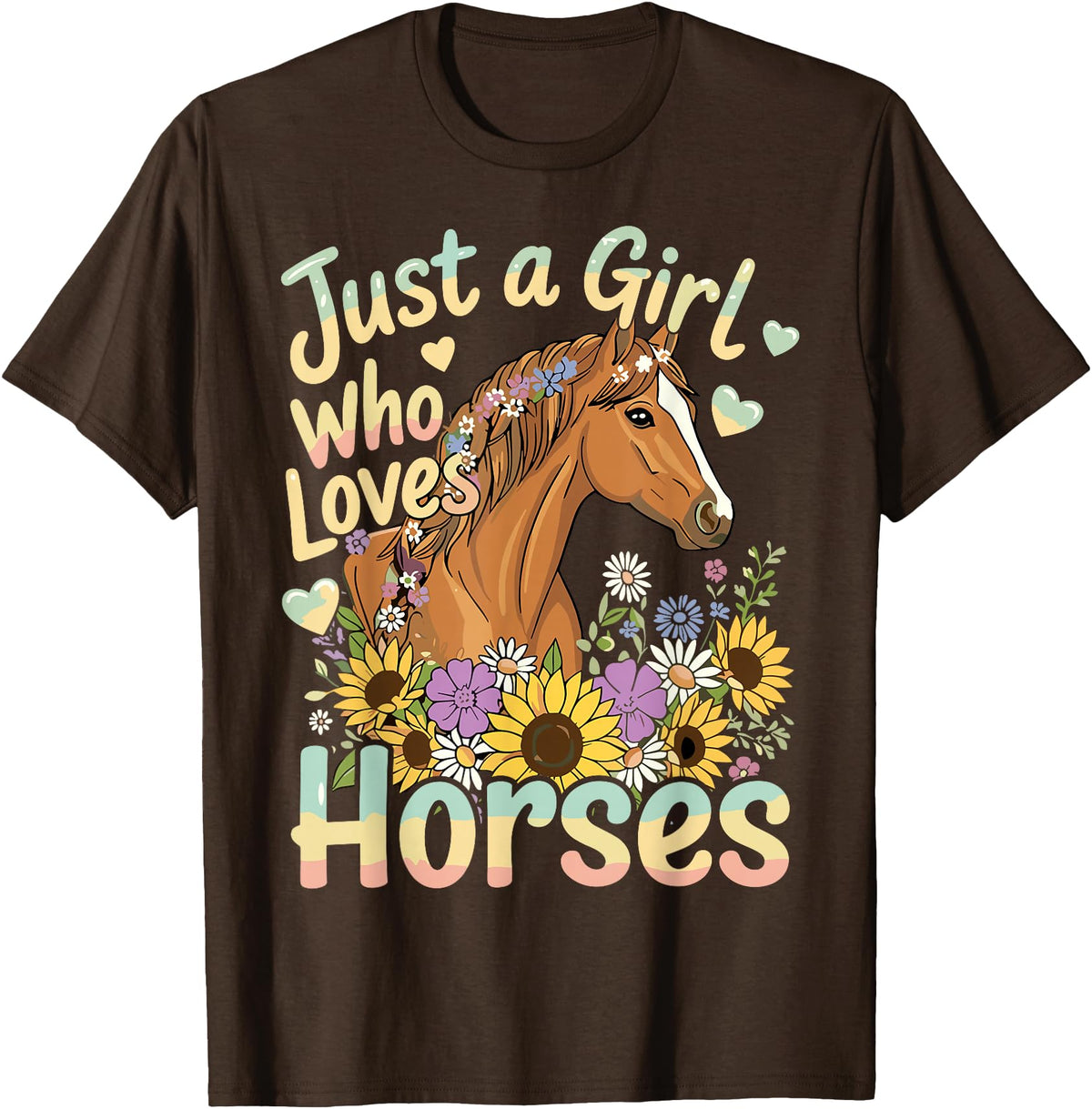 Funny Horse Lover Just A Girl Who Loves Horses T-Shirt - Brown