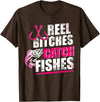 Reel Bitches catch fishes tee Reel Bitches Catch Fishes Funny Fishing T-Shirt - Brown