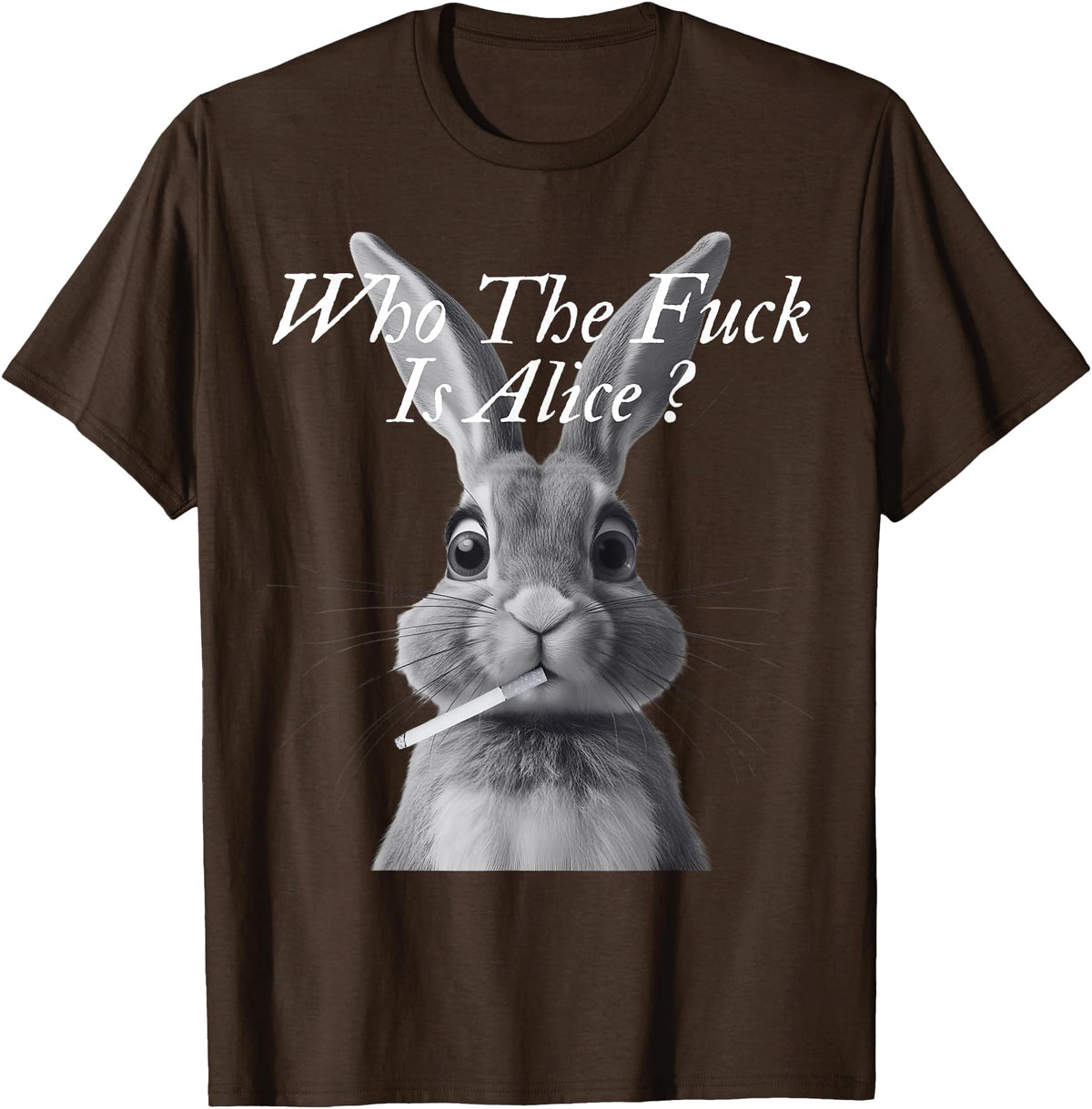 Retro Who the F_ck Is Alice Funny Rabbit T-Shirt in Brown
